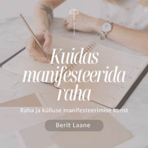 Kuidas manifesteerida raha?